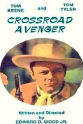 Harvey B. Dunn Crossroad Avenger: The Adventures of the Tucson Kid