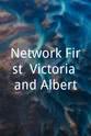 艾薇儿·安杰斯 Network First: Victoria and Albert