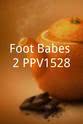 杰茜·卡佩莉 Foot Babes 2 PPV1528