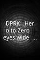 Jürg Da Vaz DPRK - Hero to Zero - eyes wide - mouth shut