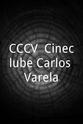 Camilo Nogueira CCCV (Cineclube Carlos Varela)
