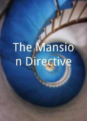The Mansion Directive海报封面图