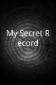 Matt Serletic My Secret Record
