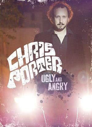 Chris Porter: Angry and Ugly海报封面图