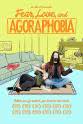 Anton Jarvis Fear, Love, and Agoraphobia