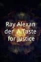 Yavone Evans Ray Alexander: A Taste for Justice