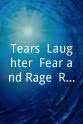 Juliet Mitchell Tears, Laughter, Fear and Rage: Rage