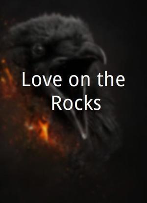 Love on the Rocks海报封面图