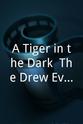 Anthony Giambusso A Tiger in the Dark: The Drew Evans Story