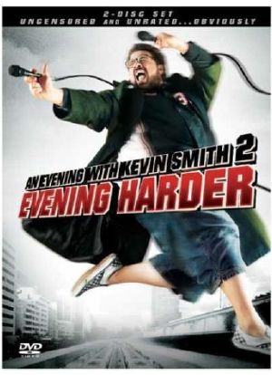 An Evening with Kevin Smith 2: Evening Harder海报封面图