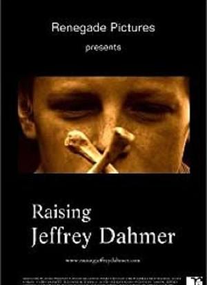 Raising Jeffrey Dahmer海报封面图