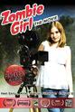 Rose Kent-McGlew Zombie Girl: The Movie