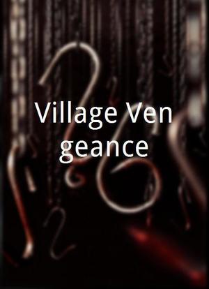 Village Vengeance海报封面图