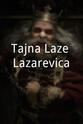 Zagorka Petrovic Tajna Laze Lazarevica