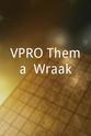 Tom Arends VPRO Thema: Wraak