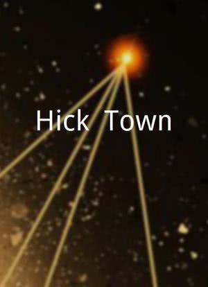 'Hick' Town海报封面图