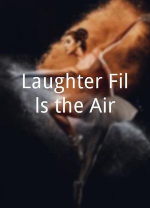 Laughter Fills the Air海报封面图