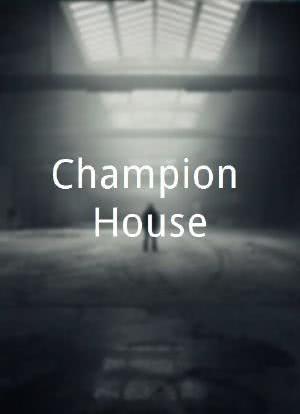 Champion House海报封面图