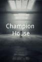 Rosemary Gerrette Champion House