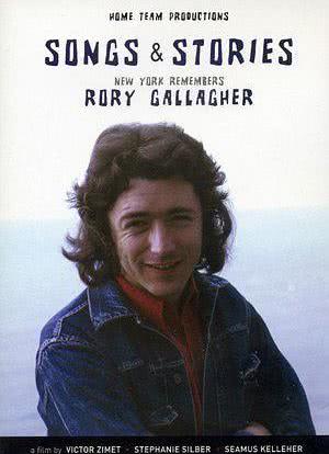 Songs & Stories: New York Remembers Rory Gallagher海报封面图