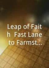 Leap of Faith: Fast Lane to Farmstead