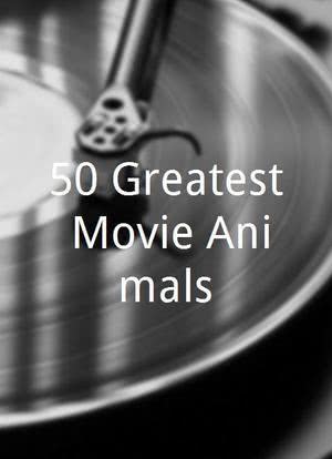 50 Greatest Movie Animals海报封面图