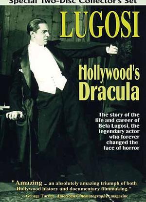 Lugosi: Hollywood's Dracula海报封面图