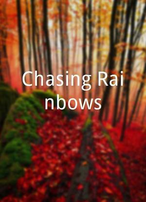 Chasing Rainbows海报封面图