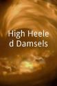 Kathy Douglas High-Heeled Damsels