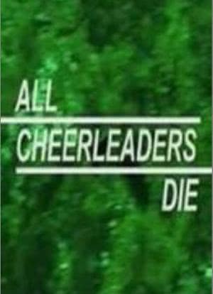 All Cheerleaders Die海报封面图