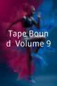戴雅曼·福克斯 Tape Bound, Volume 9