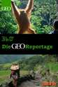 Therese Engels 360° - Die GEO-Reportage