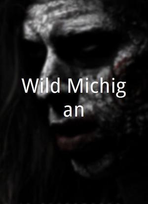 Wild Michigan海报封面图