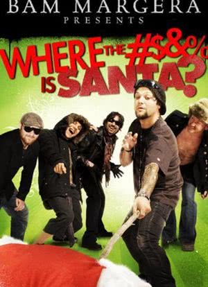 Bam Margera Presents: Where the #$&% Is Santa?海报封面图
