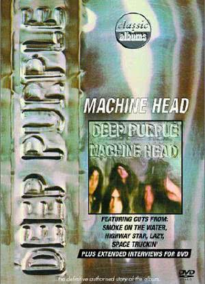 Classic Albums: Deep Purple - Machine Head海报封面图