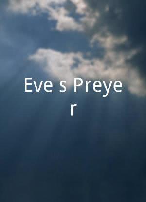 Eve's Preyer海报封面图