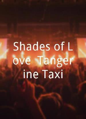 Shades of Love: Tangerine Taxi海报封面图