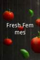 珍妮·玛丽·沙利文 Fresh Femmes