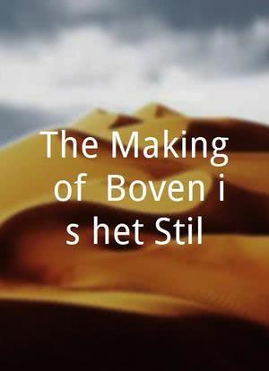 The Making of 'Boven is het Stil'海报封面图