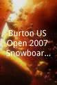 Mason Aguirre Burton US Open 2007 Snowboarding Championships