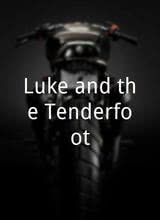 Luke and the Tenderfoot
