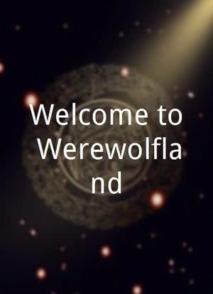 Welcome to Werewolfland海报封面图