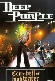 Deep Purple: Come Hell or High Water海报封面图