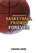 Basketball Friends Forever