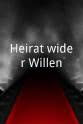 Werner Opitz Heirat wider Willen