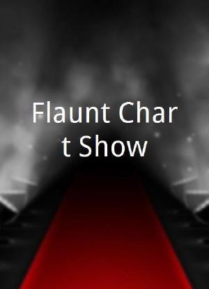 Flaunt Chart Show海报封面图