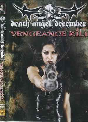 Death Angel December: Vengeance Kill海报封面图