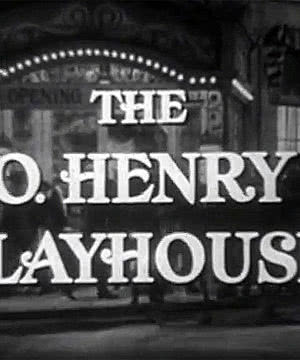 The O. Henry Playhouse海报封面图