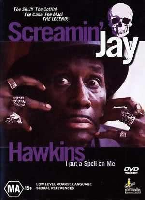 Screamin' Jay Hawkins: I Put a Spell on Me海报封面图