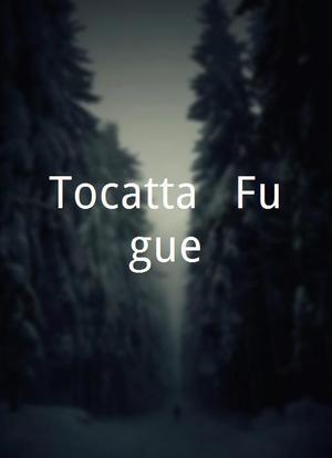 Tocatta & Fugue海报封面图